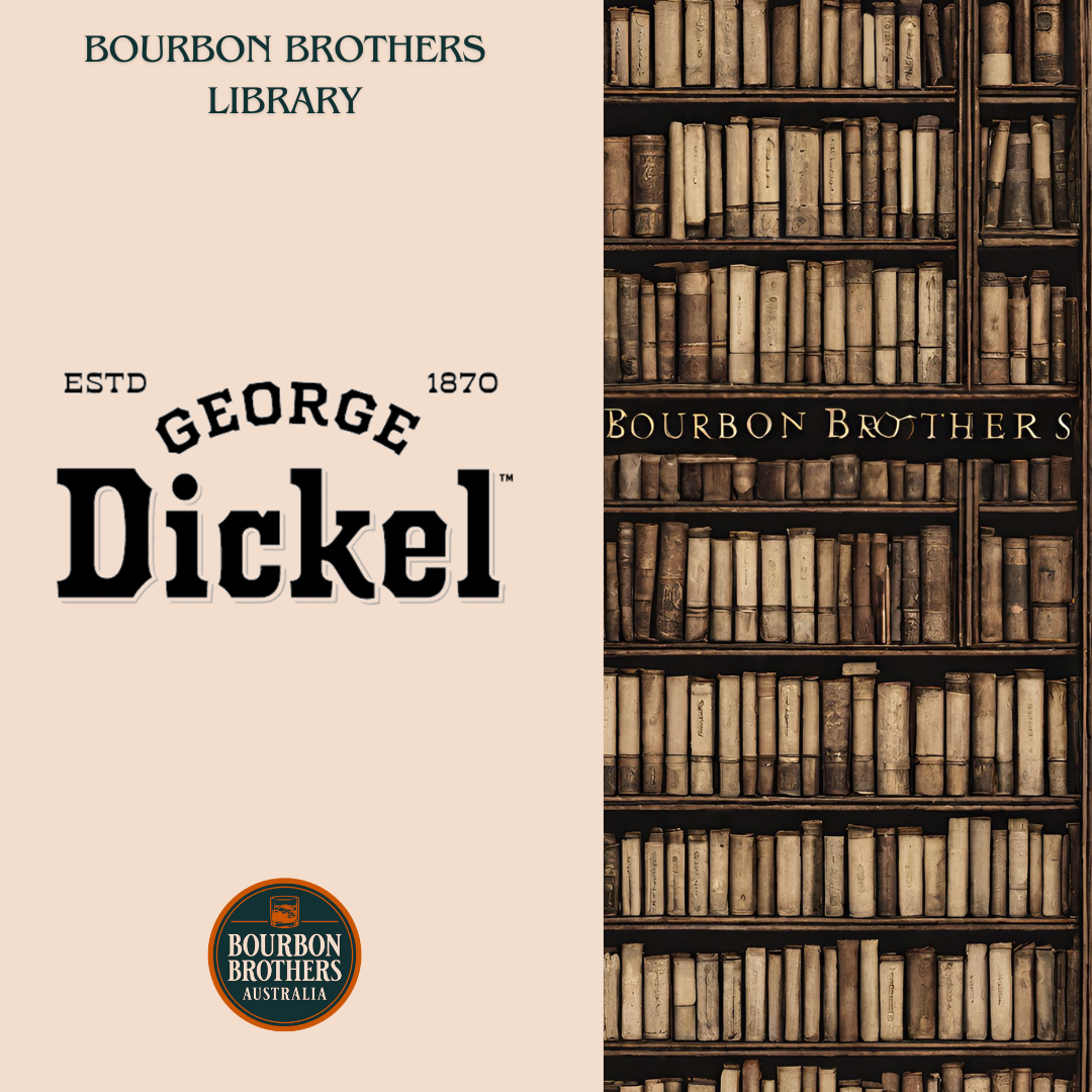 A short history on the George Dickel brand