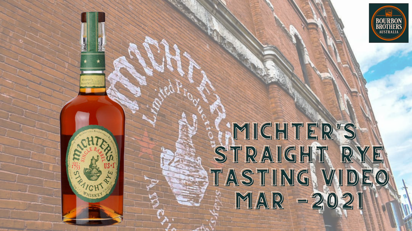 Michter's Straight Rye Tasting Video - Mar 2021