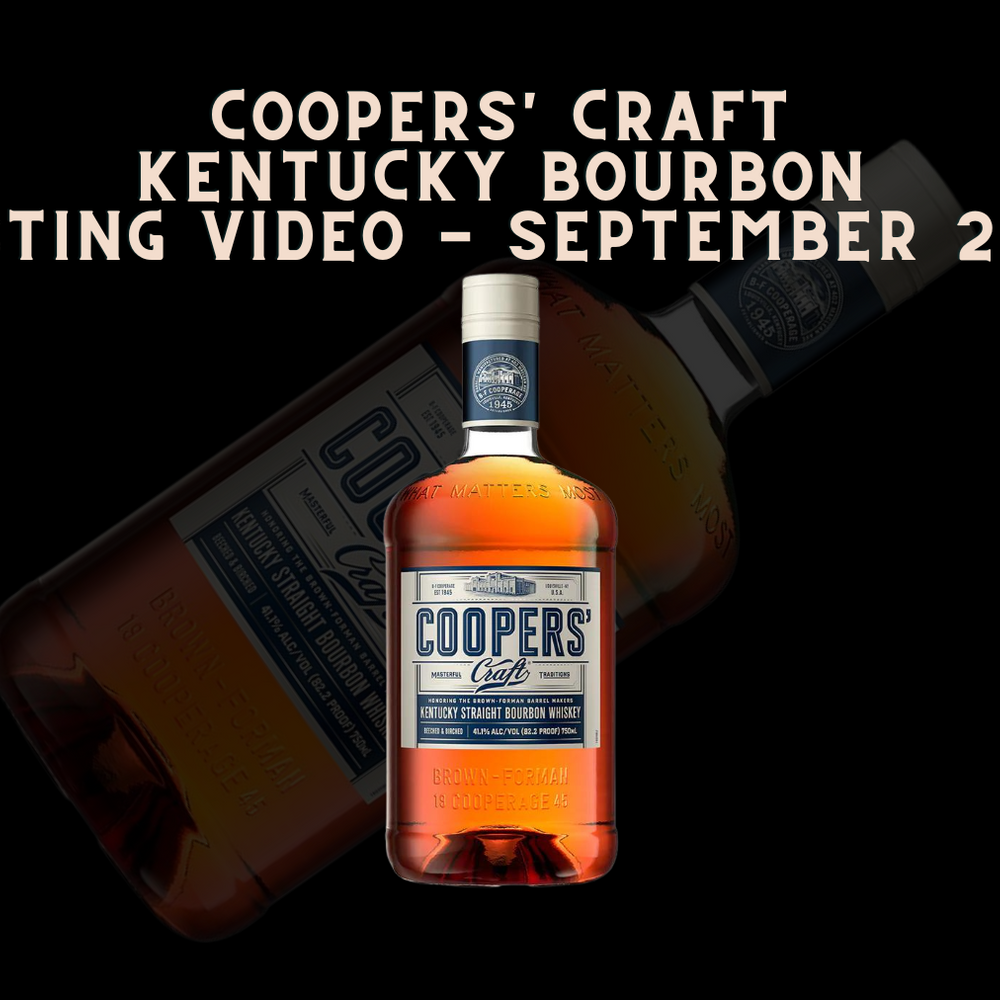 Coopers' Craft Kentucky Bourbon Tasting Video - September 2022