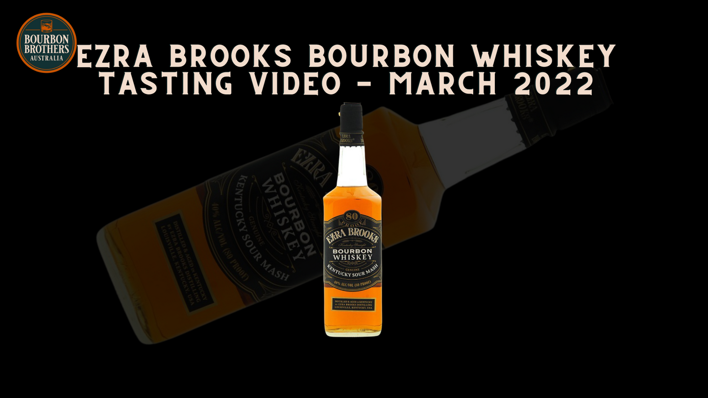 Ezra Brooks Tasting Video - March box 2022