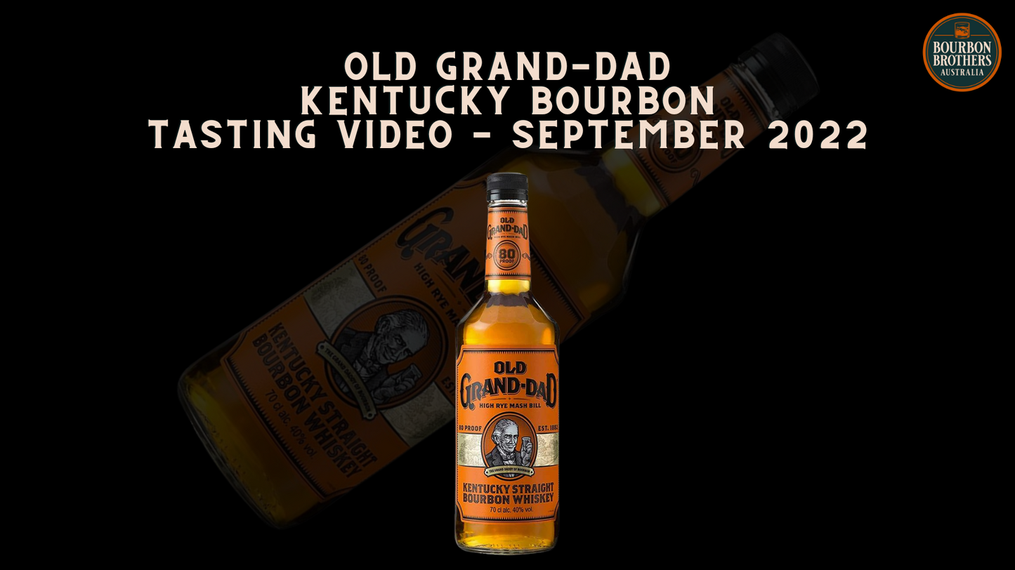 Old Grand-Dad Tasting Video - September 2022