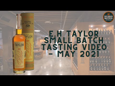 E.H Taylor Small Batch Bourbon